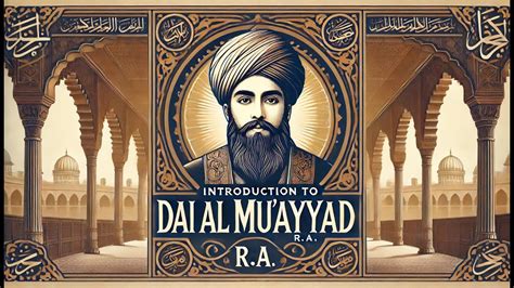 Ismaili Dai Al Mu Ayyad Fi L Din Al Shirazi R A Episode 1