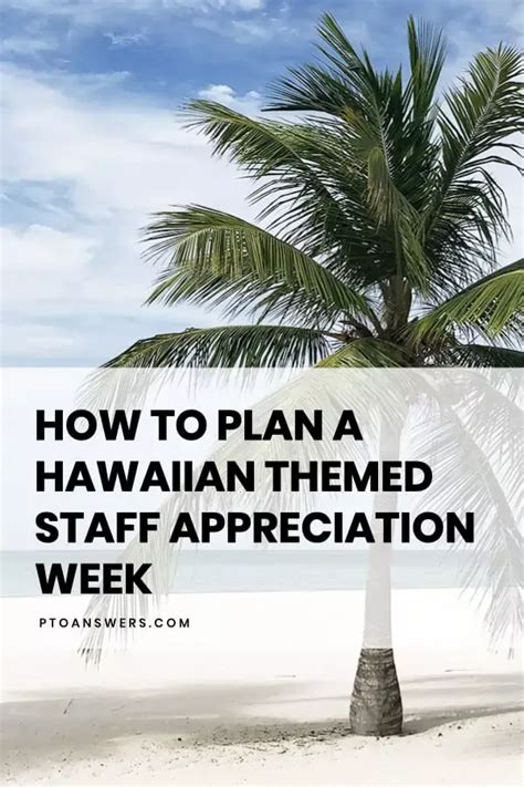 Hawaiian Theme For Teacher Appreciation Week