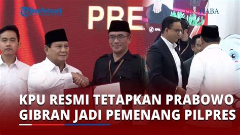 Video Kpu Resmi Tetapkan Prabowo Gibran Jadi Pemenang Pilpres 2024