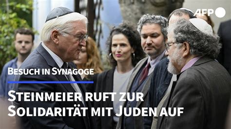 Bundespr Sident Steinmeier Ruft Zur Solidarit T Mit Juden Auf Afp