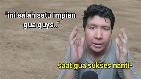 Salah Satu Impian Bang Windah Ketika Dirinya Sudah Sukses Youtube