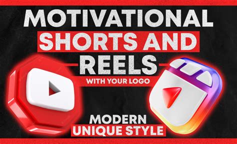 Provide Modern Motivational Instagram Reels And Youtube Shorts By