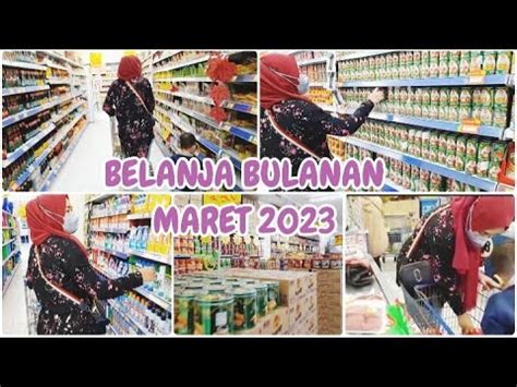 Belanja Bulanan Maret Stok Untuk Bulan Ramadhan Grocery