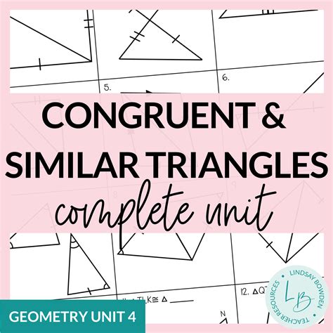 Congruent And Similar Triangles Unit Geometry Unit 4 Lindsay Bowden