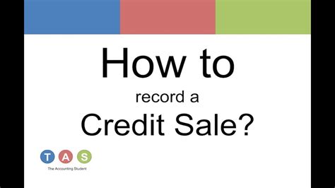 How To Record A Credit Sale Youtube