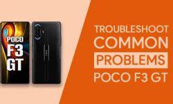 Troubleshoot Common Problems In POCO F4 PROVEN FIXES Tech2Rise