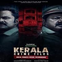 Kerala Crime Files Malayalam Season Complete Watch Online Free