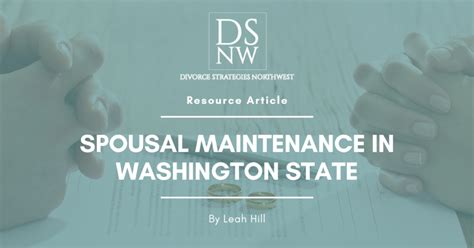 Spousal Maintenance In Washington State Divorce Strategies Nw