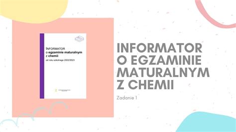 Informator O Egzaminie Maturalnym Z Chemii Od Roku Szkolnego 2022 2023