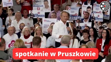 Donald Tusk I Rafa Trzaskowski Spotkanie W Pruszkowie Youtube