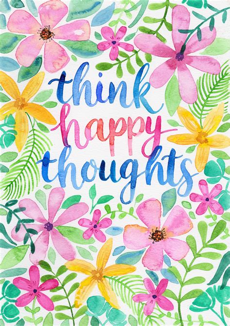 Think Happy Thoughts Print Watercolour Art Print Colourful Wall Art