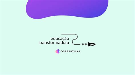 Educa O Transformadora Recomposi O Da Aprendizagem Youtube