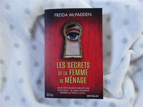 Les secrets de la femme de ménage de Freida McFadden Mon avis