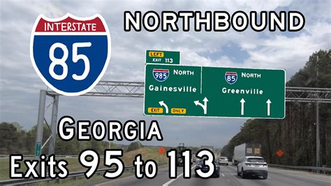 Interstate 85 Georgia Exits 95 To 113 Northbound Youtube