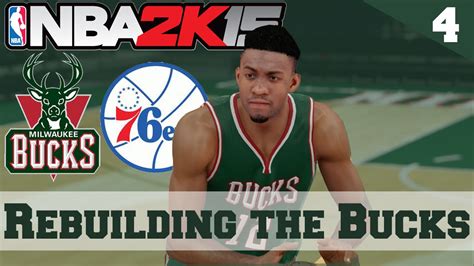 NBA 2k15 Bucks MyGM Mode Ep 4 Rebuilding The Milwaukee Bucks Crazy