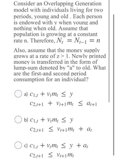 Solved Consider An Overlapping Generation Model With Chegg