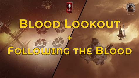 Blood Lookout And Following The Blood Eve Online Exploration Guide