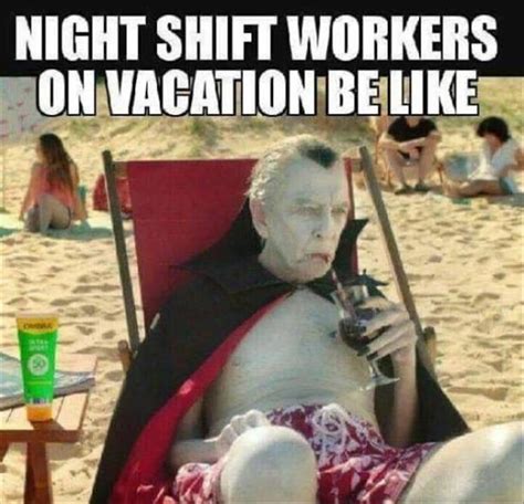 Shift Work Humor 20 Memes To Make You Laugh Out Loud The Other Shift