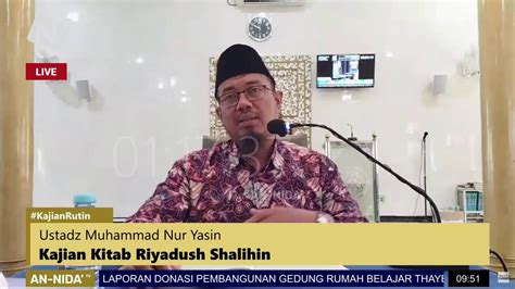 Kajian Kitab Riyadush Shalihin Ustadz Muhammad Nur Yasin Lc YouTube