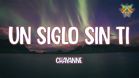 Chayanne Un Siglo Sin Ti Letra Lyrics Youtube