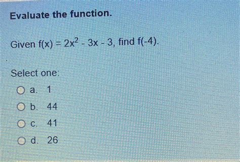 Solved Evaluate The Function Given F X 2x2 3x 3 ﻿find