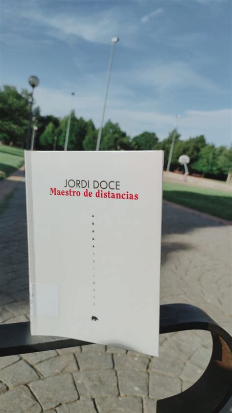 Maestro De Distancias Jordi Doce Devaneos Diario De Lecturas