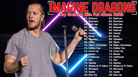 Imagine Dragons Greatest Hits 2023 The Best Songs Of Imagine Dragons