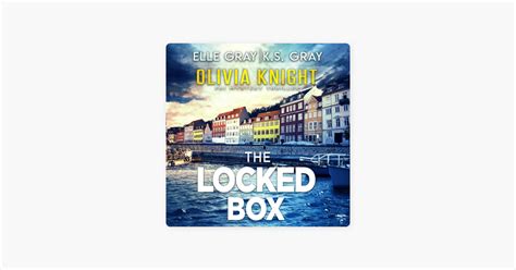 ‎the Locked Box Olivia Knight Fbi Mystery Thriller Book 6 Unabridged