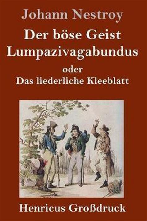 Der B Se Geist Lumpazivagabundus Oder Das Liederliche Kleeblatt