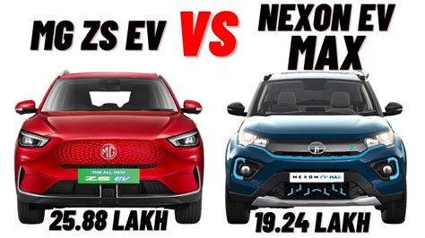 Tata Nexon EV MAX Vs MG ZS EV 2022 Best Electric Car In India