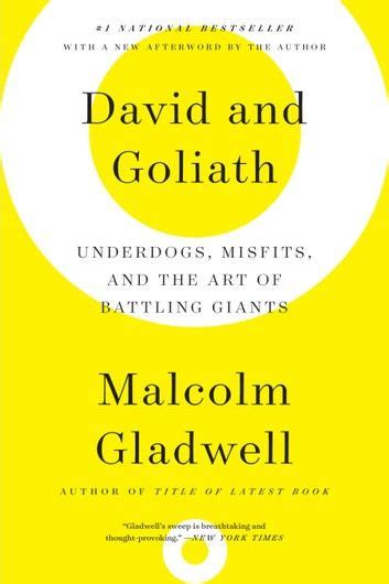 David And Goliath Malcolm Gladwell Summary Katherine Hamilton