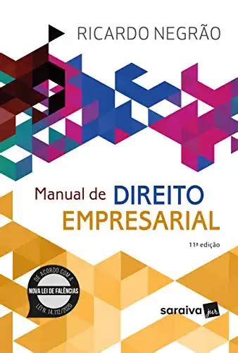 Manual De Direito Empresarial Edi O Ricardo Negr O Pdf