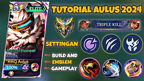 Tutorial Aulus Hyper Best Build And Emblem Aulus Aulus