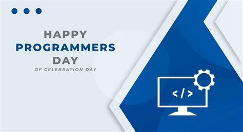 International Programmers Day Celebration Vector Design Illustration For Background Poster