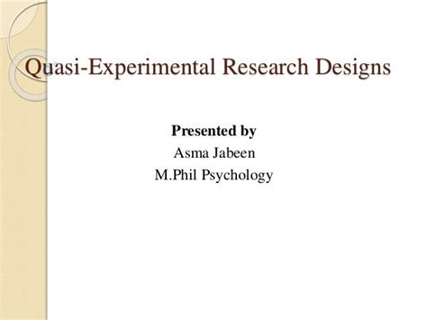 Example Of Quasi Experimental Design In Psychology