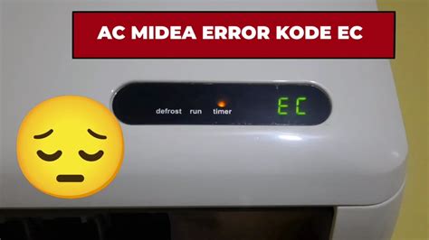 AC MIDEA ERROR KODE EC YouTube