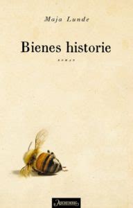 In Translation Maja Lundes The History Of Bees Bienes Historie A