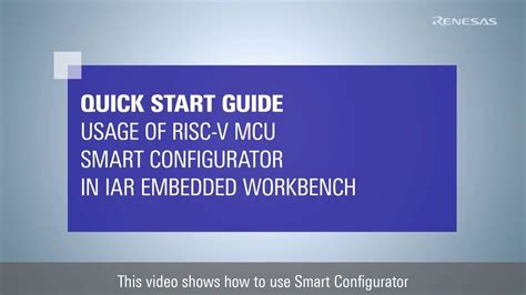 Usage Of Risc V Mcu Smart Configurator In Iar Embedded Workbench