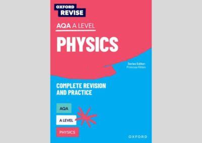 A Level Science Revision Oxford Revise