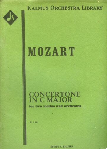 Mozart Concertone In C Major For Violins Orchestra K Edwin F