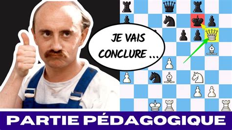 Partie D Checs P Dagogique Pas Si Facile De Conclure Youtube