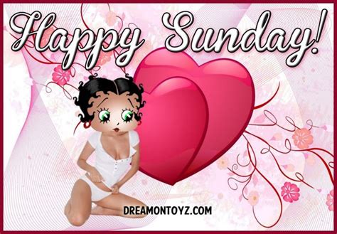 47 Best Sunday Boop Images On Pinterest Betty Boop Happy Sunday And Bb