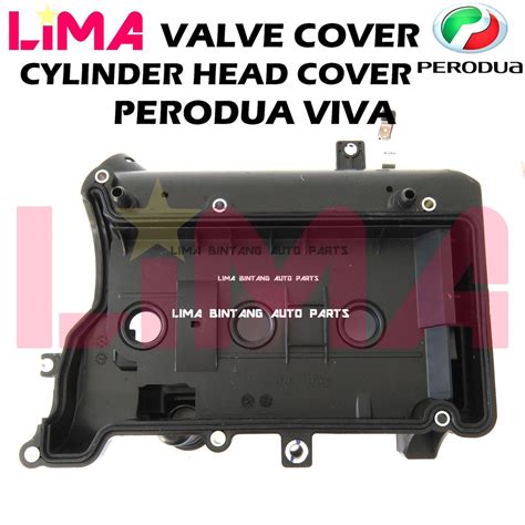 Perodua Viva Valve Cover Cylinder Head Cover Original Shopee Malaysia