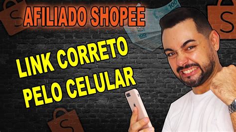 Como Gerar Link De Afiliado Shopee Pelo Celular Aprenda Pegar Link