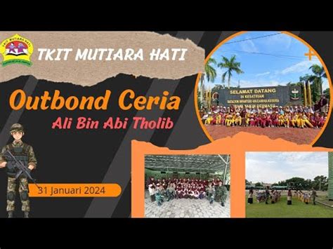 Outbound Ceria Yonif 406 Bojong PBG Prasiaga Kelas TK A Ali Bin Abi