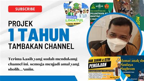 Tambakan Chanel Projek Tahun Terima Kasih Yang Sudah Dukung Channel