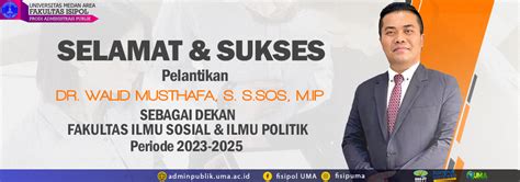 Selamat Dan Suskes Pelantikan Dekan Fisipol Periode Prodi