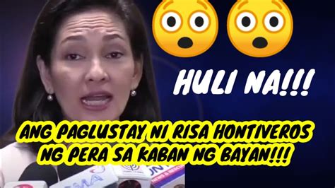 ANG PAGLUSTAY NI RISA HONTEVIROS NG PERA SA KABAN NG BAYAN HULI NA