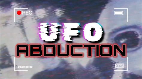 The Film Thought To Be A Real Alien Abduction UFO Abduction Incident