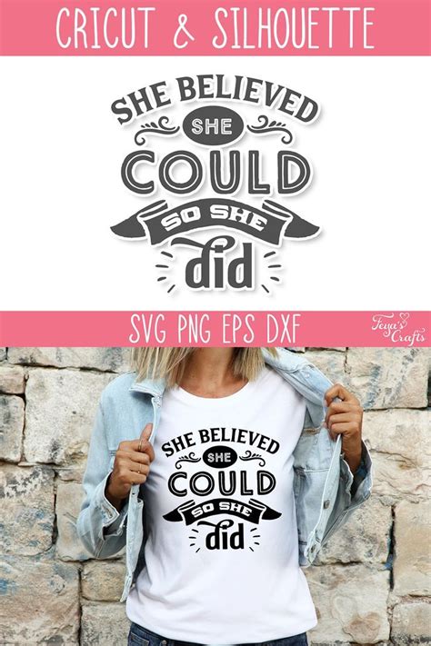 She Believed She Could So She Did SVG Cut File Motivational SVG Quote